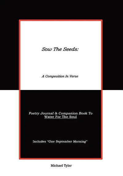 Sow The Seeds: A Composition Verse: Poetry Journal