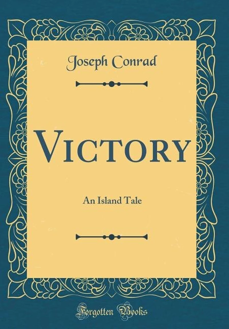 Victory: An Island Tale (Classic Reprint)