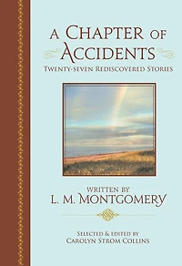 A Chapter of Accidents: Twenty-seven Rediscovered Stories