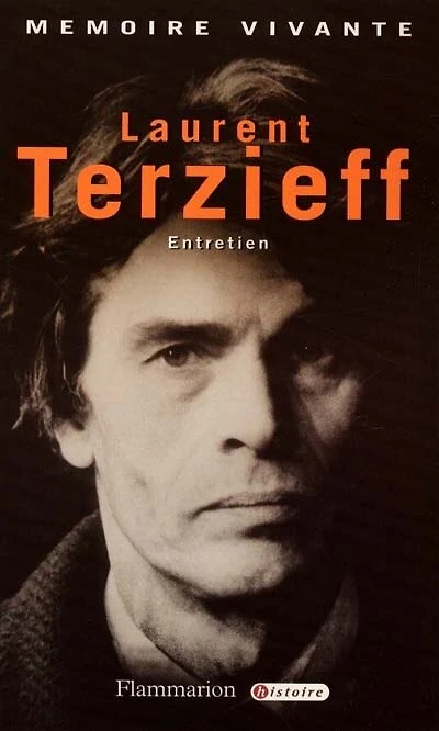 Laurent Terzieff : entretiens avec Olivier Schmitt: entretiens avec Olivier Schmitt