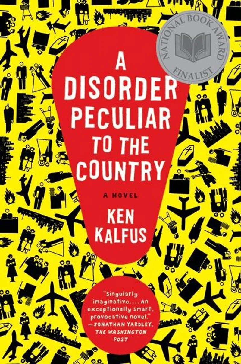 A Disorder Peculiar to the Country: Novel