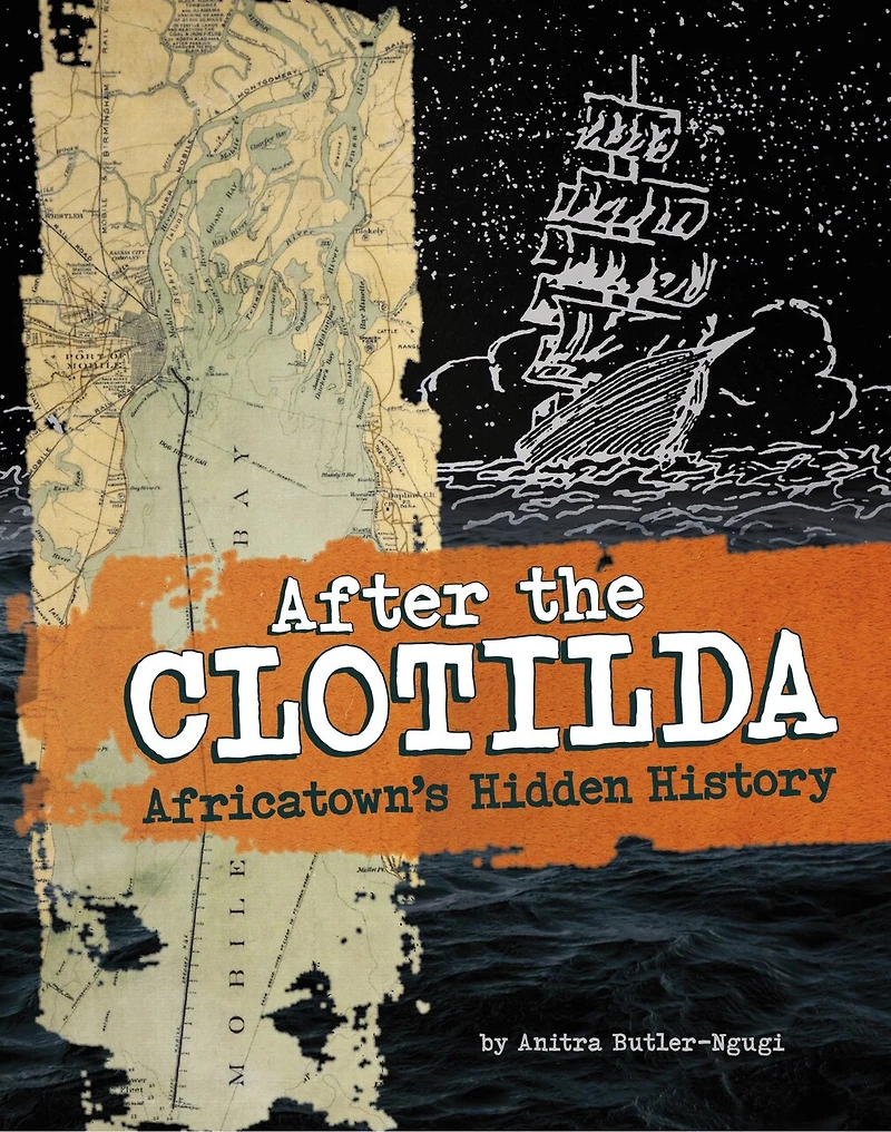 After the Clotilda: Africatown’s Hidden History