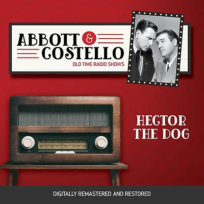 Abbott and Costello: Hector the Dog
