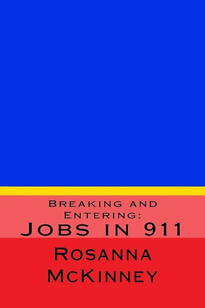 Breaking and Entering: : Jobs in 911