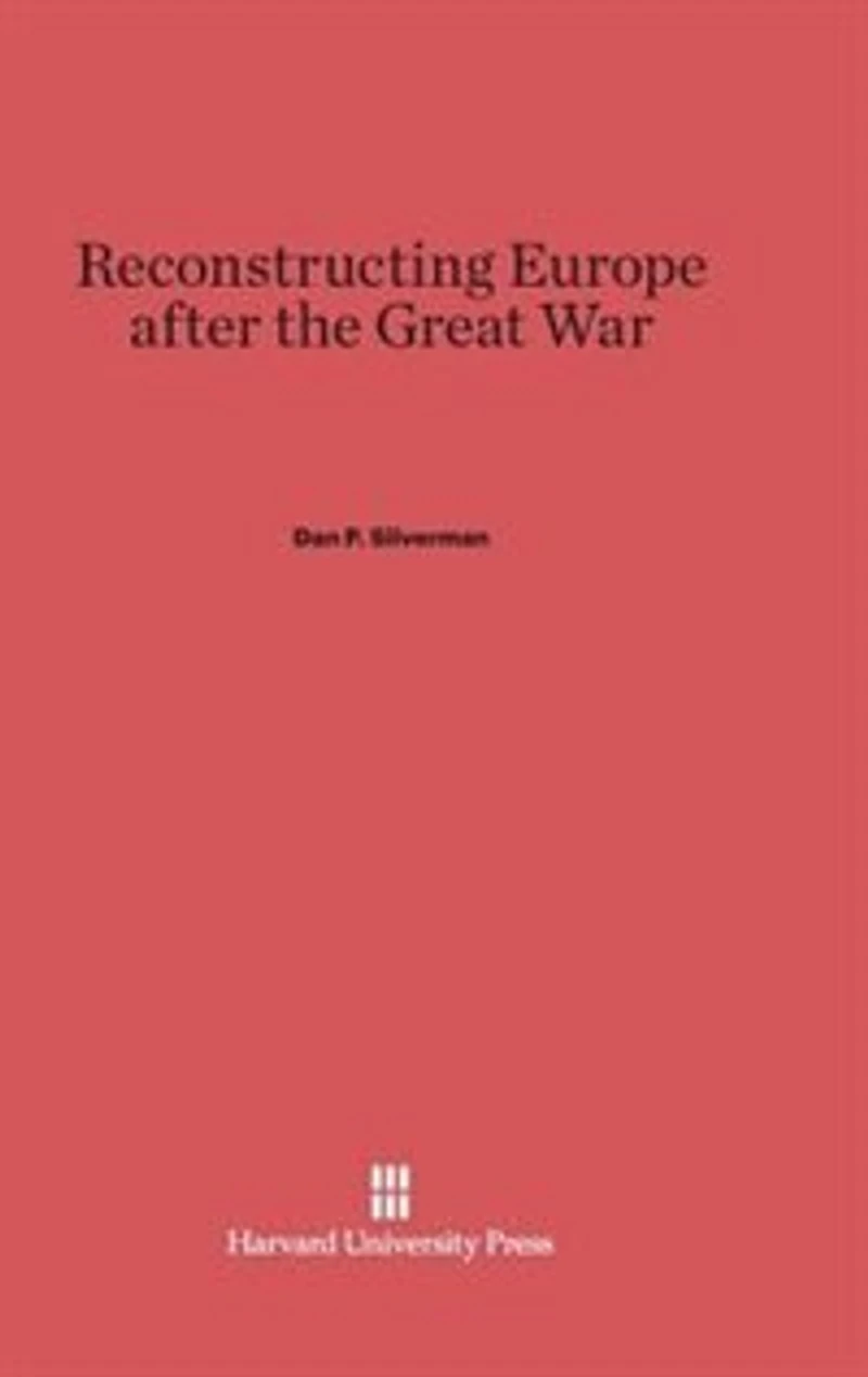 Reconstructing Europe after the Great War