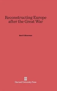 Reconstructing Europe after the Great War