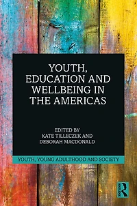 Youth, Education and Wellbeing the Americas