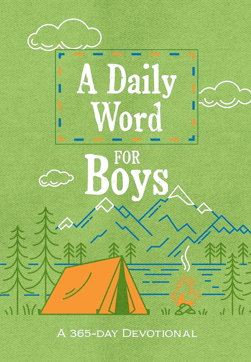 A Daily Word for Boys: 365-day Devotional