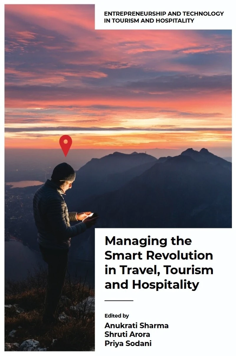 Managing the Smart Revolution Travel, Tourism, and Hospitality