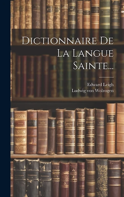 Dictionnaire De La Langue Sainte...