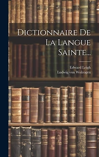 Dictionnaire De La Langue Sainte...