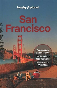 Lonely Planet San Francisco 14 14th Ed.: Plan the Trip of a Lifetime, Detailed Itineraries & Maps, Insider Tips, Covers Marina, Fisherman's Wharf Piers, Downtown and more