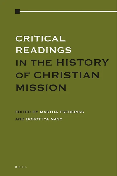 Critical Readings in the History of Christian Mission (4 vols.)