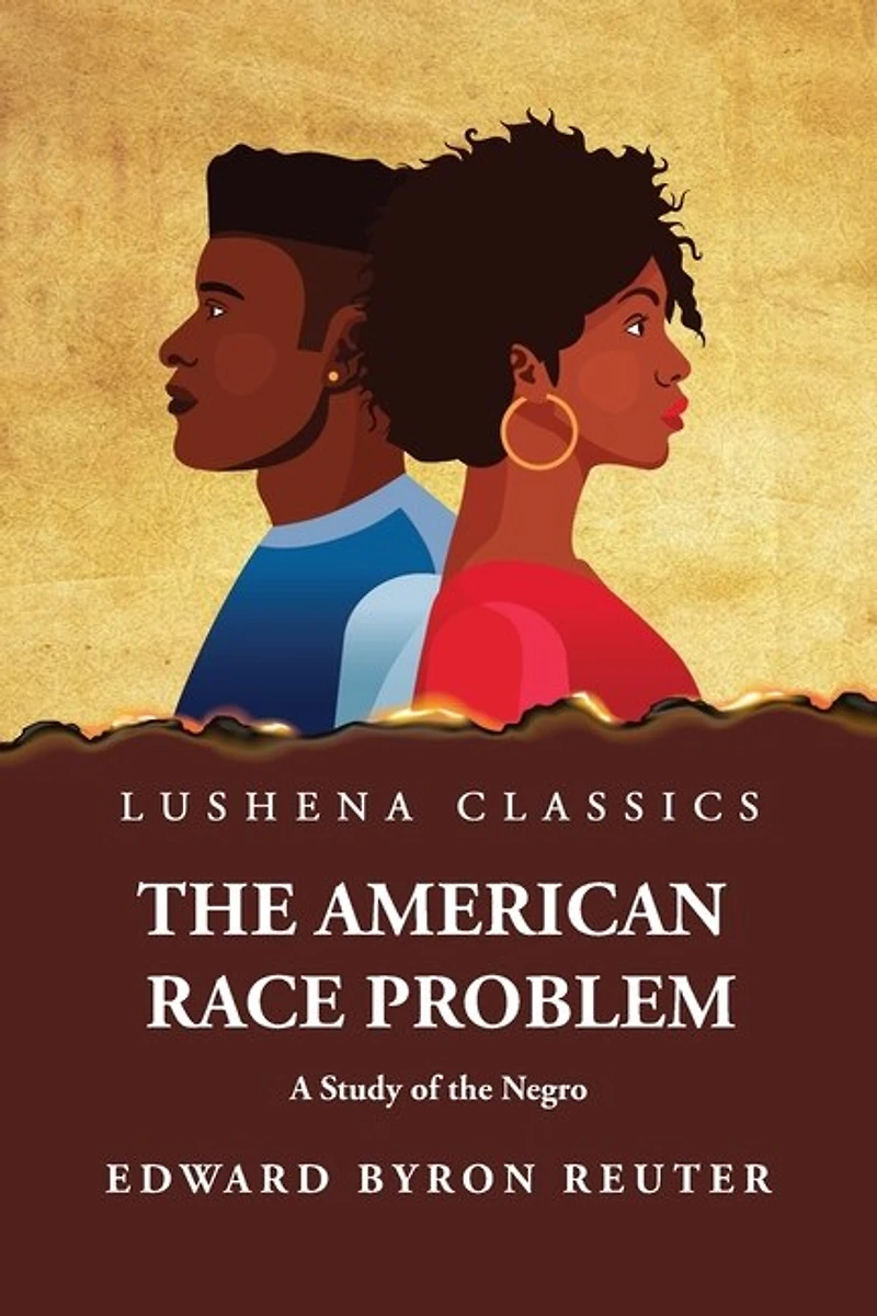 The American Race Problem A Study of the Negro