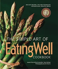 The Simple Art of Eatingwell Cookbook