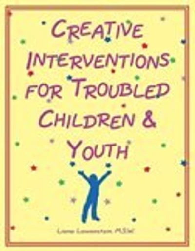 Creative Interventions For Troubled Children &  Youth