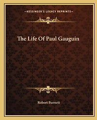 The Life Of Paul Gauguin