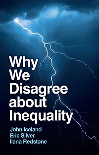 Why We Disagree about Inequality: Social Justice vs. Order