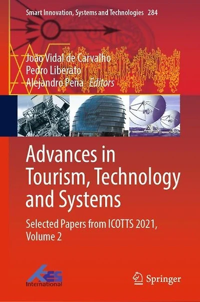 Advances Tourism, Technology And Systems: Selected Papers From Icotts 2021, Volume 2