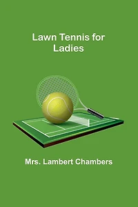 Lawn Tennis for Ladies