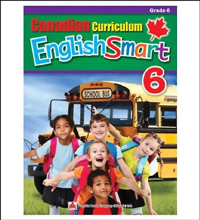 Canadian Curriculum Englishsmart 6: A Concise Grade 6 English Workbook Packed With Grammar, Writing, And Reading Comprehension Practice