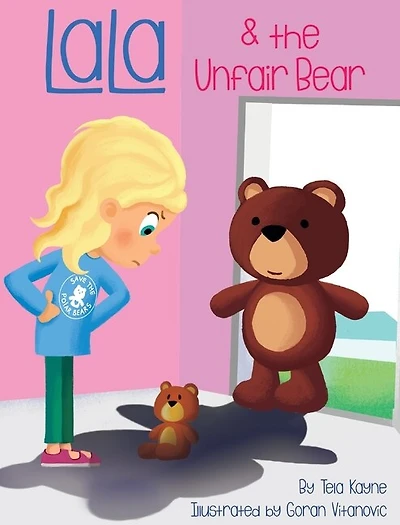 LaLa and the Unfair Bear