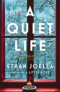 A Quiet Life: Novel