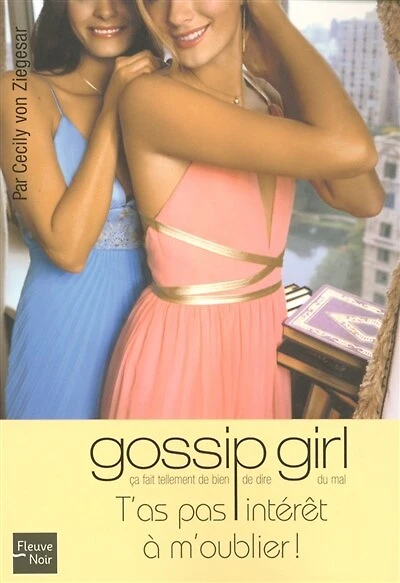 Gossip Girl N11 -t'as Pas Interet A..