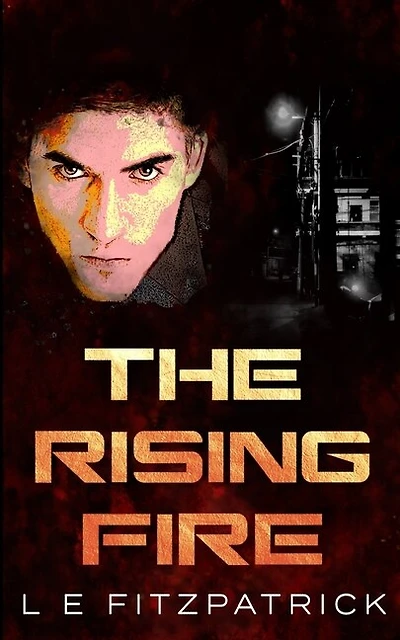 The Rising Fire (reachers Book 4)