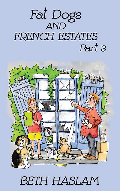 Fat Dogs And French Estates, Part 3