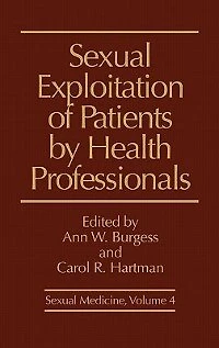 Sexual Exploitation Of Patients By Health Professionals