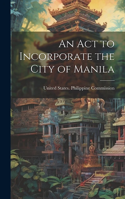 An Act to Incorporate the City of Manila