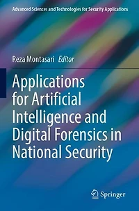 Applications for Artificial Intelligence and Digital Forensics in National Security