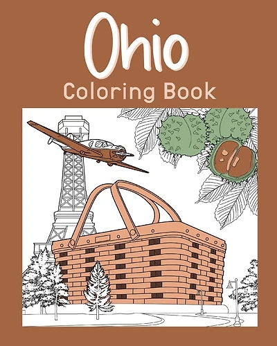 (Edit -Invite only) Ohio Coloring Book: Painting on USA States Landmarks and Iconic, Funny Stress Relief Pictures