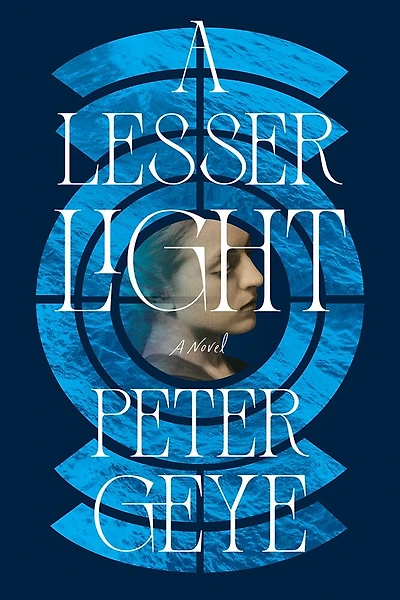 A Lesser Light: Novel
