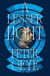 A Lesser Light: Novel