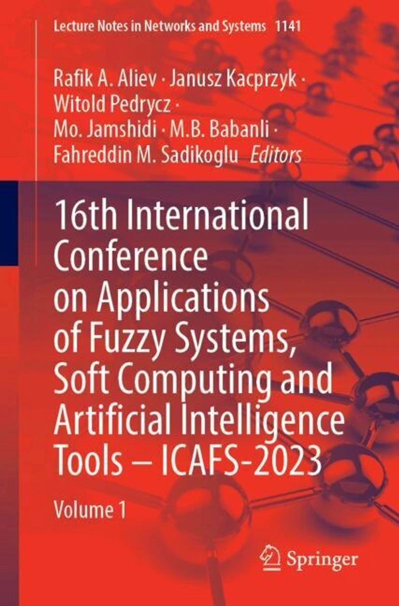 16th International Conference on Applications of Fuzzy Systems, Soft Computing and Artificial Intelligence Tools