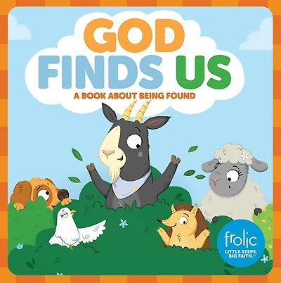 God Finds Us: A Book about Being Found