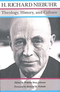 Theology, History, and Culture: Major Unpublished Writings