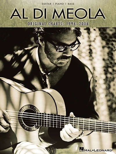 Al Di Meola - Original Charts: 1996-2006: Guitar/piano/bass