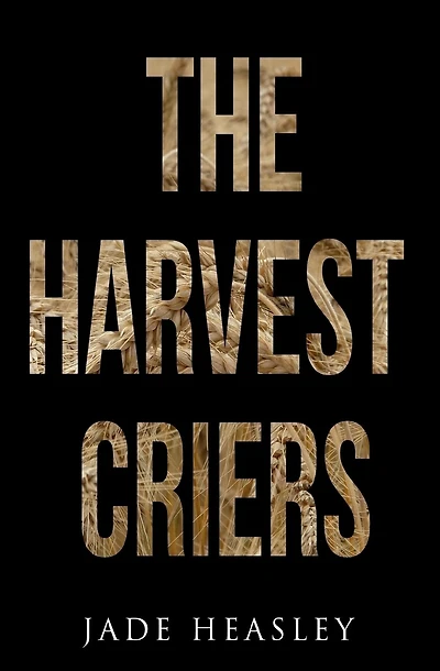 The Harvest Criers