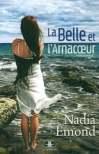 BELLE ET L'ARNACOEUR -LA