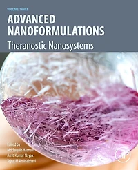 Advanced Nanoformulations: Theranostic Nanosystems, Volume 3