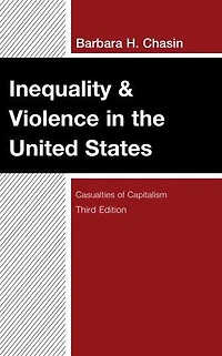 Inequality and Violence the United States: Casualties of Capitalism