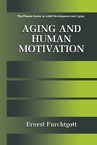Aging and Human Motivation