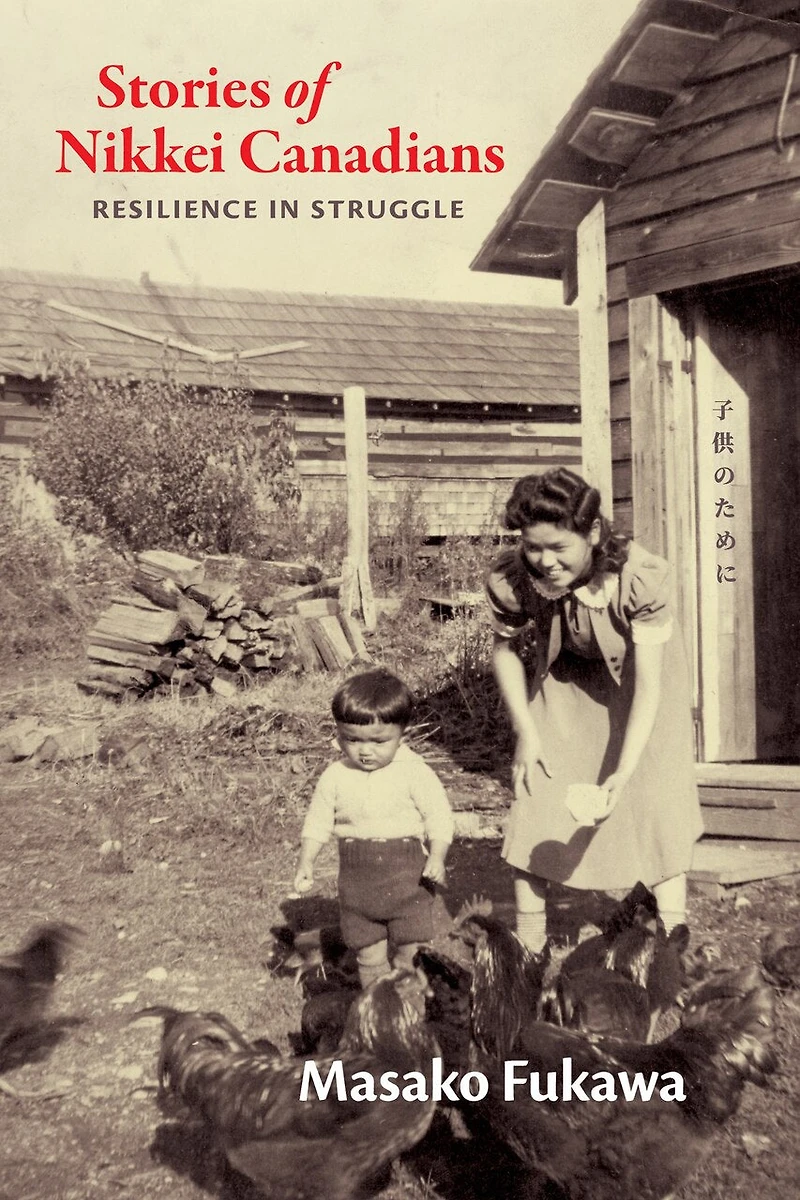 Stories of Nikkei Canadians: Resilience Struggle