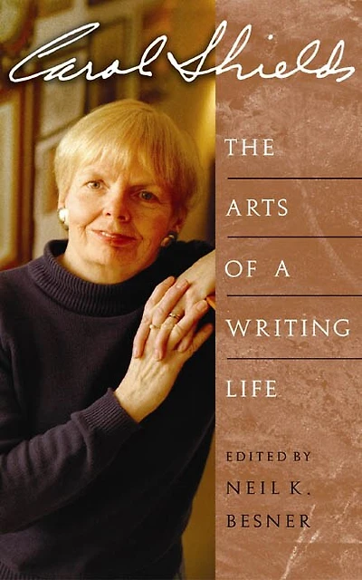 Carol Shields: The Art Of Writing Life