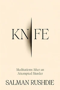 Knife: Meditations After an Attempted Murder