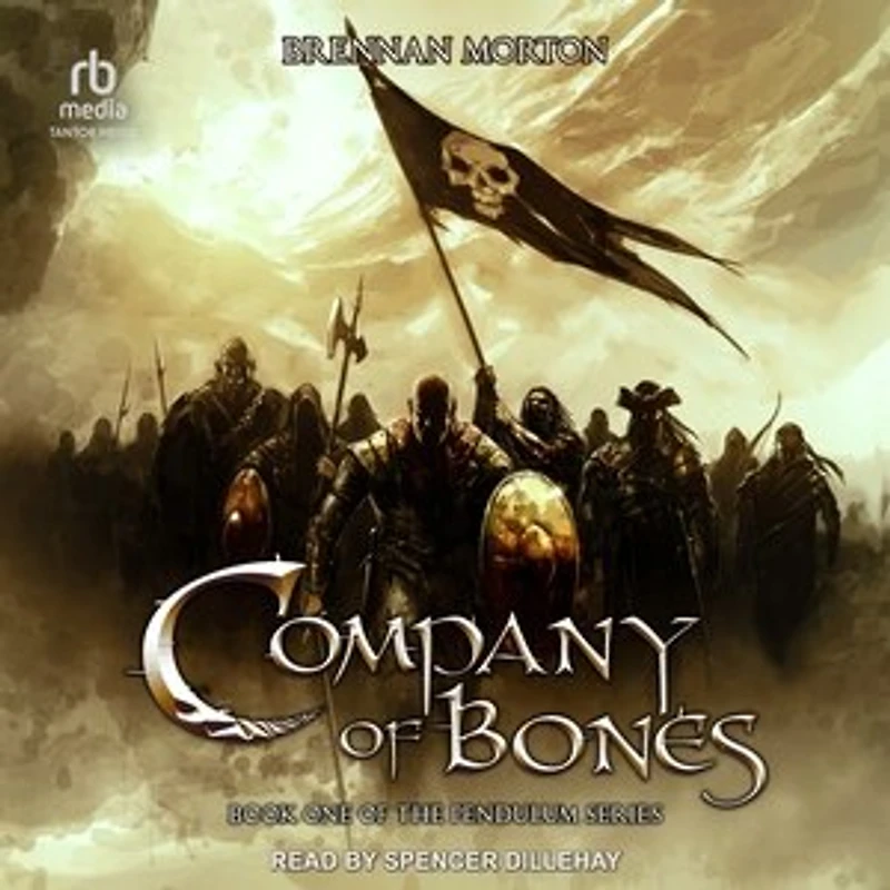 Company of Bones: Book One the Pendulum Series