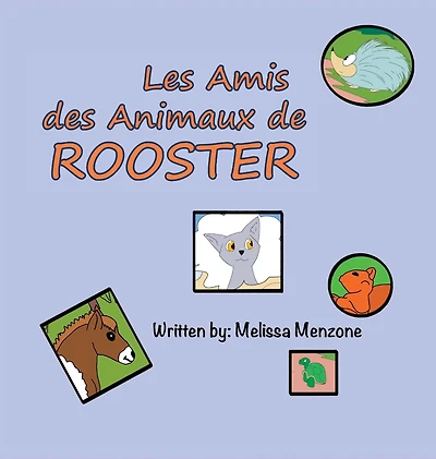Les Amis Des Animaux De Rooster